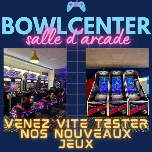 Bowlcenter renouvelle ses jeux d'arcade !