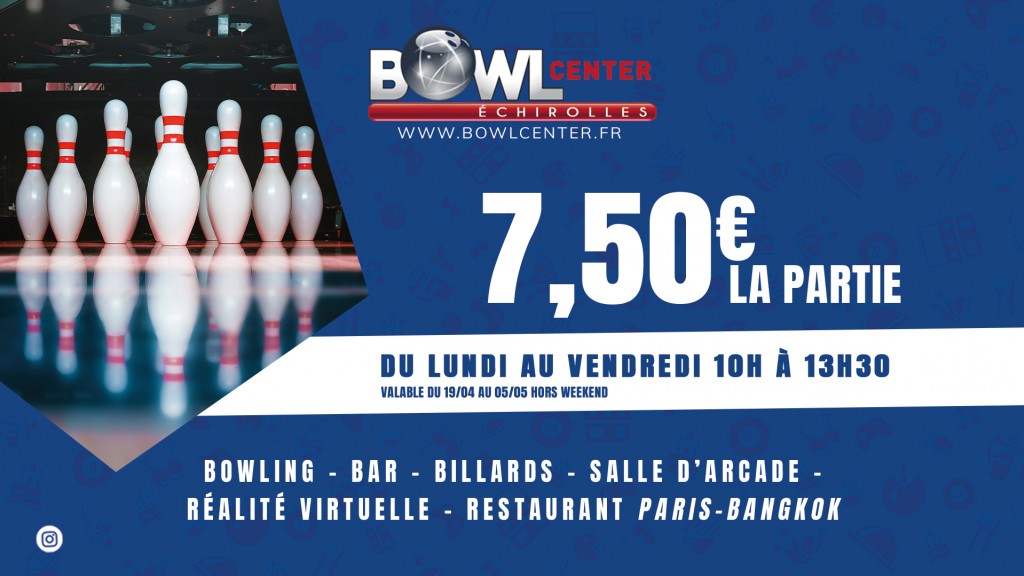 Bowling à 7,50€ la partie : du 19 avril au 05 mai 2025
