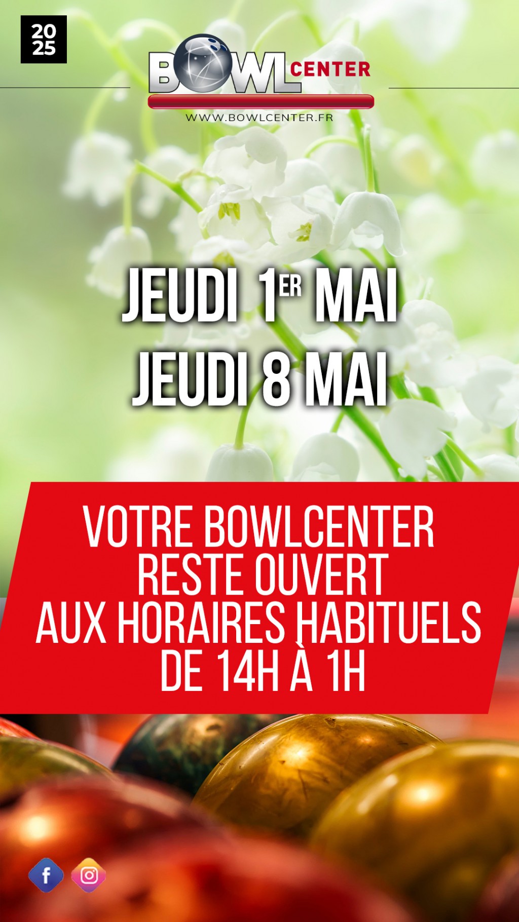 BowlCenter ouvert le 1er et le 8 mai 2025